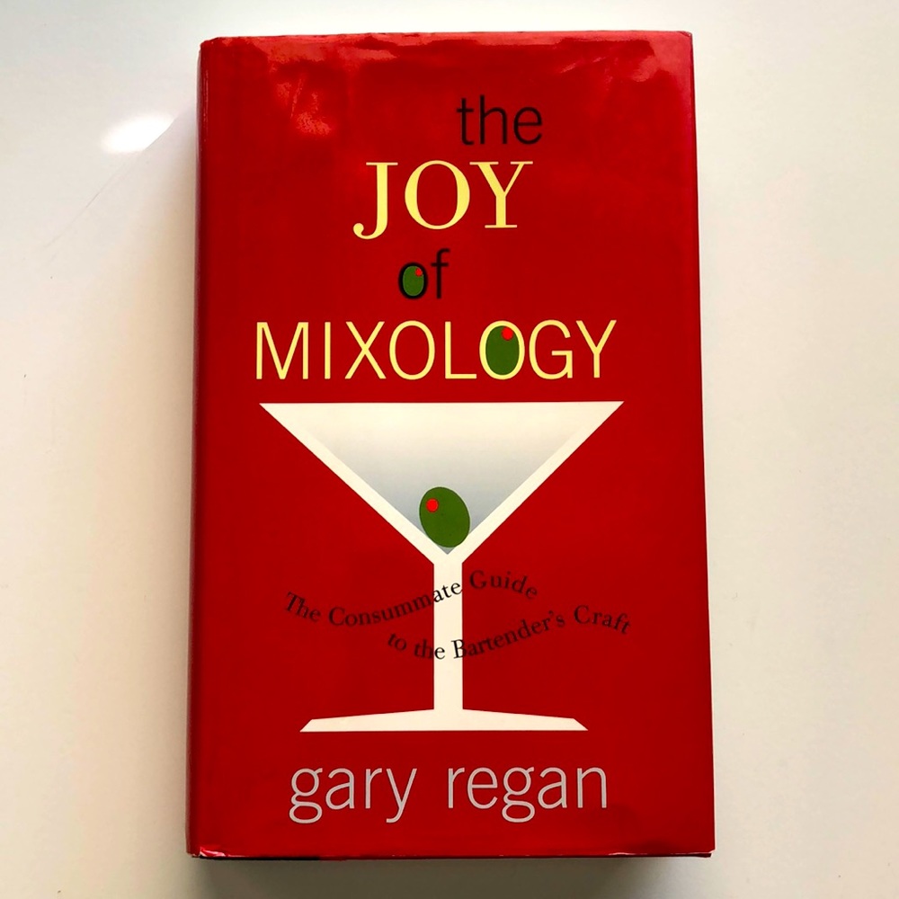 The Joy of Mixology by Gary Regan